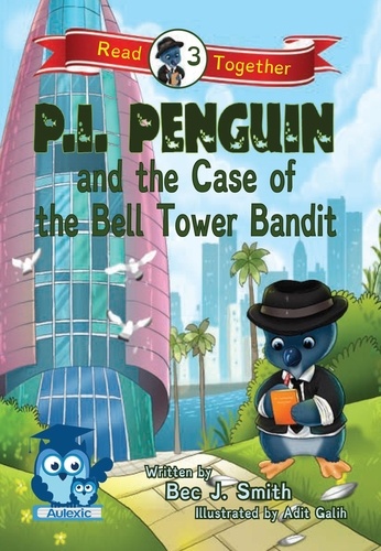  Bec J. Smith - P.I. Penguin and the Case of the Belltower Bandit - P.I. Penguin, #3.