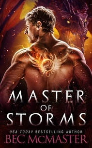  Bec McMaster - Master of Storms - Legends of the Storm, #5.