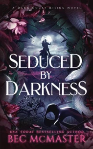 Seduced By Darkness