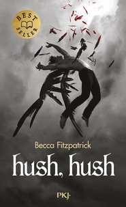 Becca Fitzpatrick - Hush, hush.