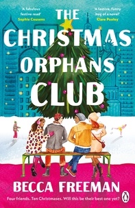 Becca Freeman - The Christmas Orphans Club - The perfect uplifting and heart-warming read.
