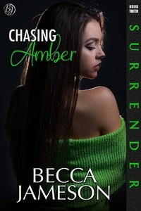  Becca Jameson - Chasing Amber - Surrender, #13.