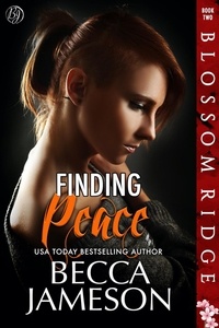  Becca Jameson - Finding Peace - Blossom Ridge, #2.