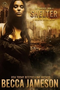  Becca Jameson - Shelter - The Wanderers, #4.