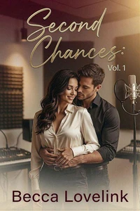 Second Chances: Vol. 1