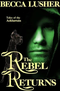 The Rebel Returns