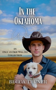  Becca Turner - In the Oklahoma Winds: An Only an Okie Will Do Collection.