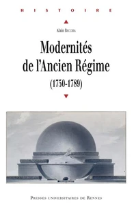 Modernités de l'Ancien Régime (1750-1789)