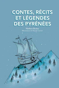 Contes, récits et légendes des Pyrénées