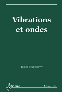 Vibrations et ondes