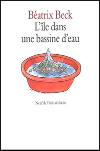 L'Ile Dans Une Bassine D'Eau