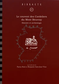 Le couvent des Cordeliers du Mont Beuvray