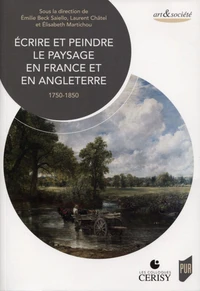 Ecrire et peindre le paysage en France et en Angleterre