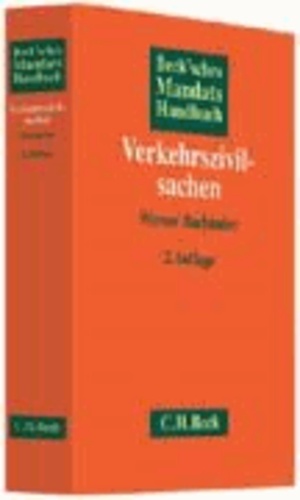 Beck'sches Mandatshandbuch Verkehrszivilsachen.