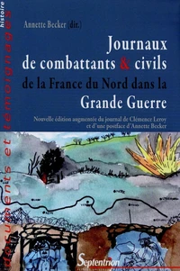 Journaux de combattants & civils de la France du Nord dans la Grande Guerre