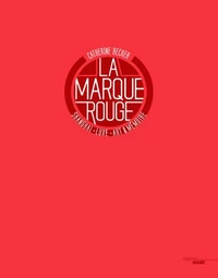 La marque rouge - Shanghaï, luxury, art & memory -anglais-