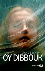 Oy dibbouk