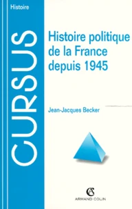Histoire Politique De La France Depuis 1945. 6eme Edition