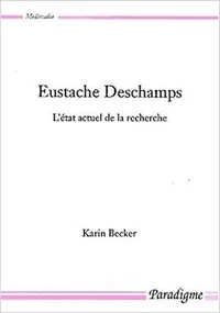 Eustache Deschamps. L'état actuel de la recherche