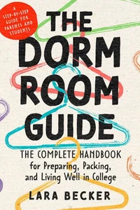 The Dorm Room Guide