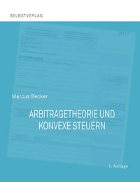 Arbitragetheorie und konvexe Steuern