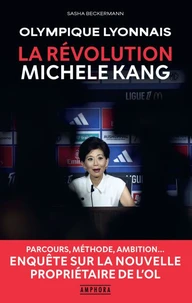 Olympique Lyonnais - La révolution Michele Kang