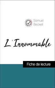 Analyse de l'œuvre : L'Innommable (résumé et fiche de lecture plébiscités par les enseignants sur fichedelecture.fr)