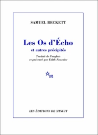 Les Os D'Echo Et Autres Precipites