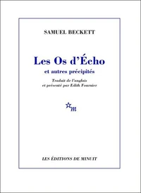Les Os d'Echo et autres précipités