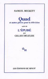 Quad et Trio du Fantôme,... que nuages..., Nacht und Träume suivi de L'épuisé par Gilles Deleuze