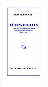 Têtes mortes...