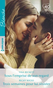 Sous l'emprise de son regard ; Trois semaines pour lui résister