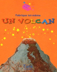 Beckie Williams - Fabrique toi-même un volcan.