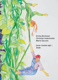 Jouer comme agir : Stalk