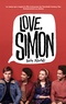 Becky Albertalli - Love Simon - tie-in (Moi, Simon, 16 ans, Homo Sapiens).