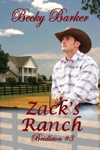  Becky Barker - Zack's Ranch - Bridleton, #3.