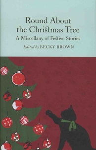 Becky Brown - Round about the Christmas Tree.