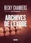 Les voyageurs  Archives de l'exode -  -  Edition collector