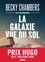 Les voyageurs  La galaxie vue du sol -  -  Edition collector