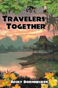  Becky Dornhecker - Travelers Together.