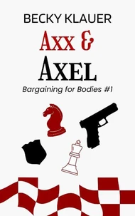 Axx and Axel