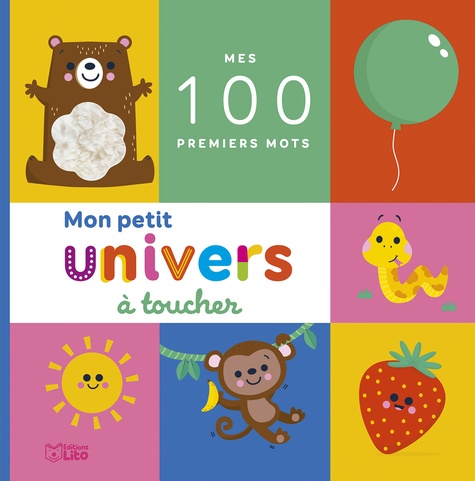 Mon petit univers à toucher. Mes 100 premiers mots