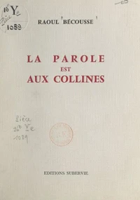 La parole est aux collines