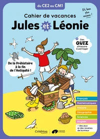 Cahier de vacances Jules et Léonie. Du CE2 au CM1