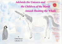 Adélaïde la licorne et les enfants du monde