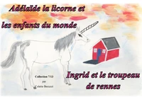 Adelaïde la licorne et les enfants du monde