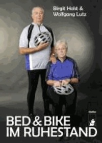 Bed & Bike im Ruhestand.