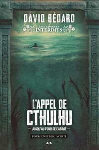 L'appel de Cthulhu : Jusqu'au fond de l'abîme