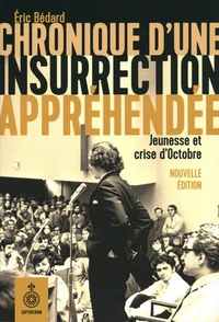 Chronique d'une insurrection appréhendée