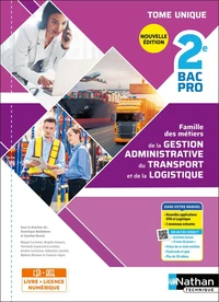 Famille des métiers de la gestion administrative du transport de la logistique 2de Bac Pro